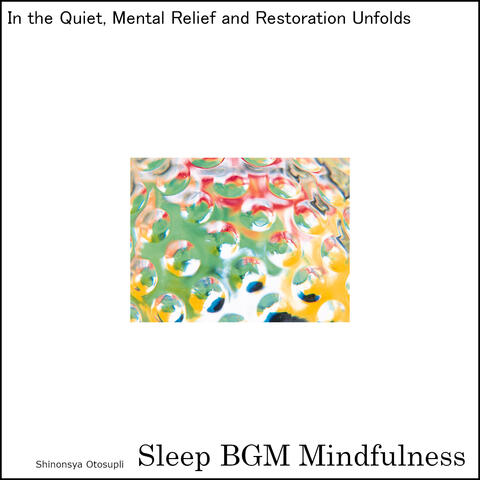 In the Quiet, Mental Relief and Restoration Unfolds