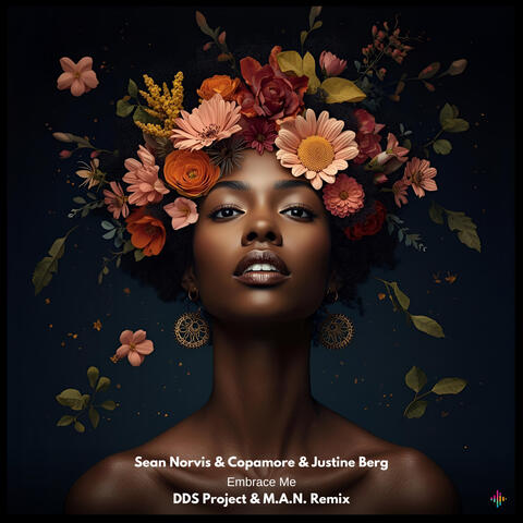 Embrace Me - DDS Project & M.A.N. Remix