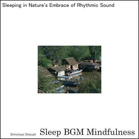 Sleeping in Nature's Embrace of Rhythmic Sound