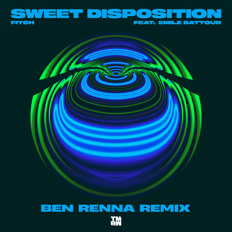 Sweet Disposition (Ben Renna Remix)