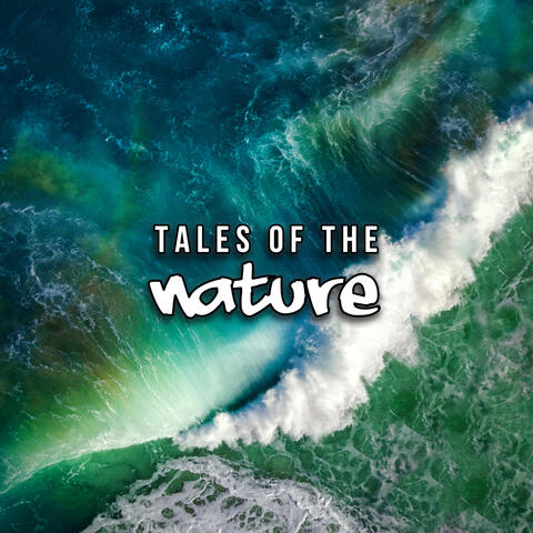 Tales Of The Nature