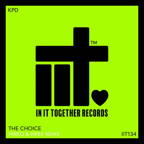 The Choice (Mirko & Meex Remix)
