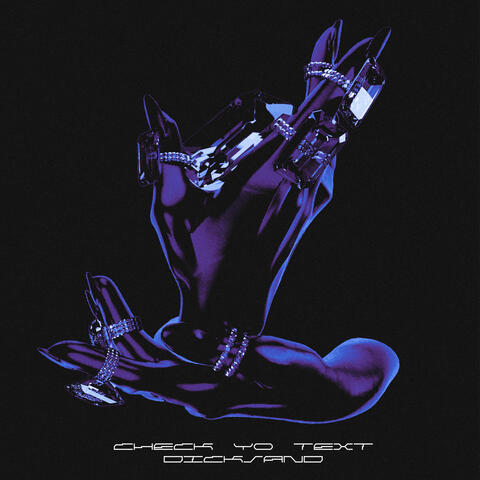 Check Yo Text / Dicksand