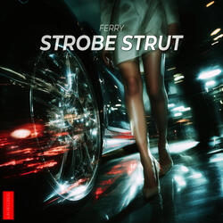 Strobe Strut