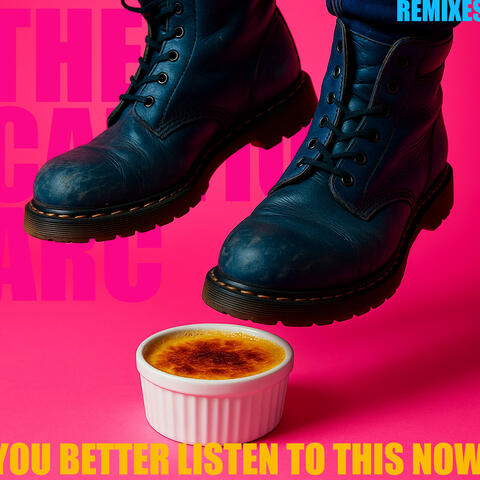 YOU BETTER LISTEN TO THIS NOW (REMIXES)
