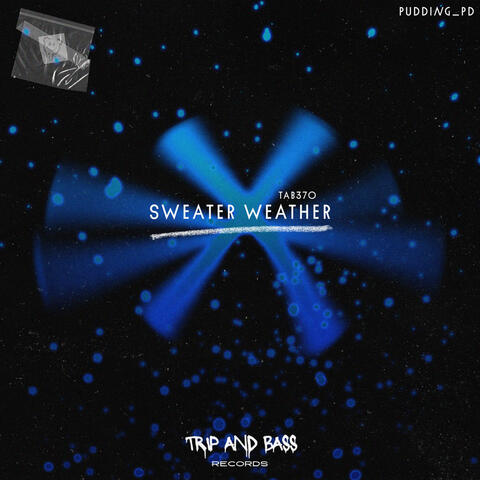 Sweater Weather - TECHNO