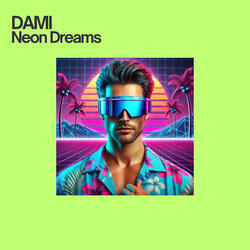 Neon Dreams