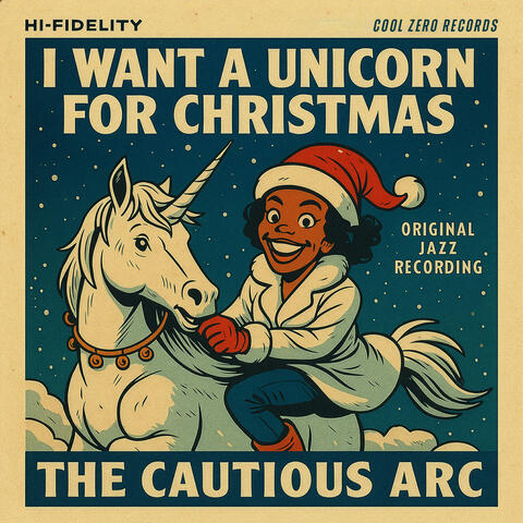 I WANT A UNICORN FOR CHRISTMAS