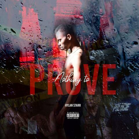 Nothin To Prove
