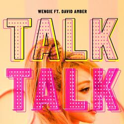 TALK TALK (FEAT. DAVID AMBER)