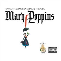Mary Poppins (feat. Ralfy the Plug)