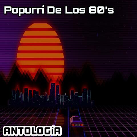 Popurrí De Los 80´s