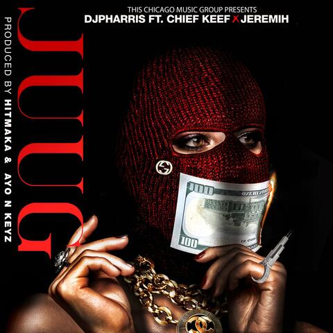 JUUG (feat. Jeremih, Chief Keef )