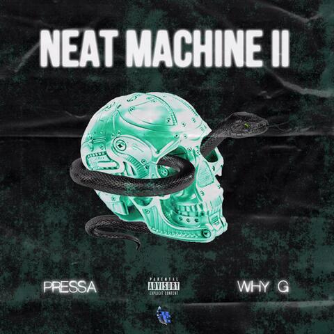 Neat Machine II