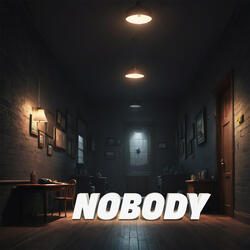 Nobody