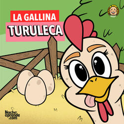 La Gallina Turuleca