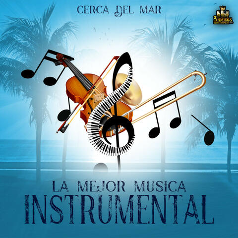La mejor musica instrumental