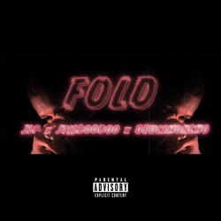 Fold ft Jtisbooboo & Deuce honch