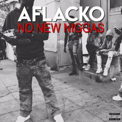 No New Niggas