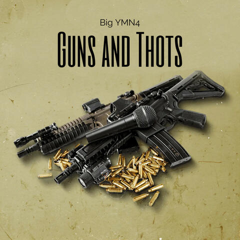 Guns and Thots