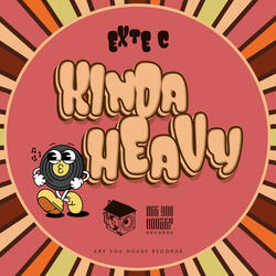 Kinda Heavy
