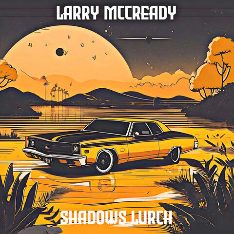 Shadows Lurch