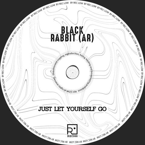 Just Let Yourself Go EP