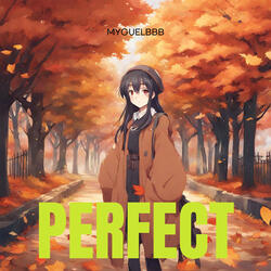 Perfect