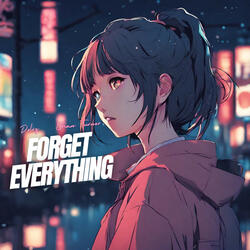 Forget Everything (feat. Ethan Turner)