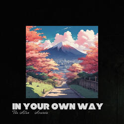 In Your Own Way (feat. Avarcia)
