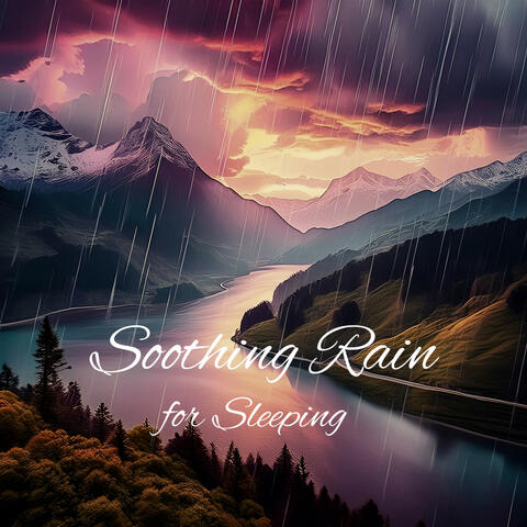 Soothing Rain for Sleeping