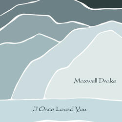 I Once Loved You