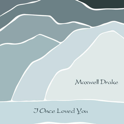 I Once Loved You