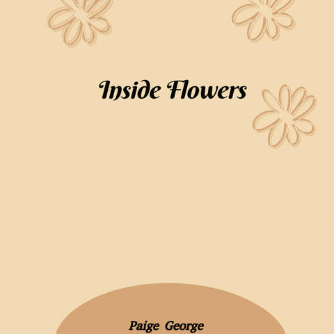 Inside Flowers