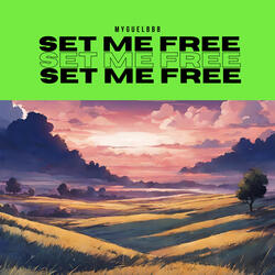 Set Me Free