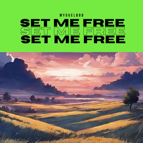 Set Me Free