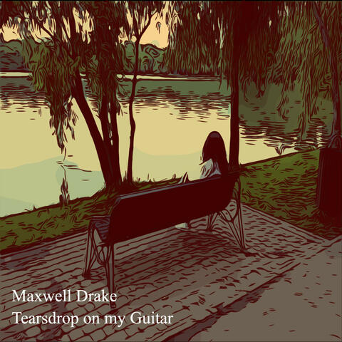 Tearsdrop on my Guitar