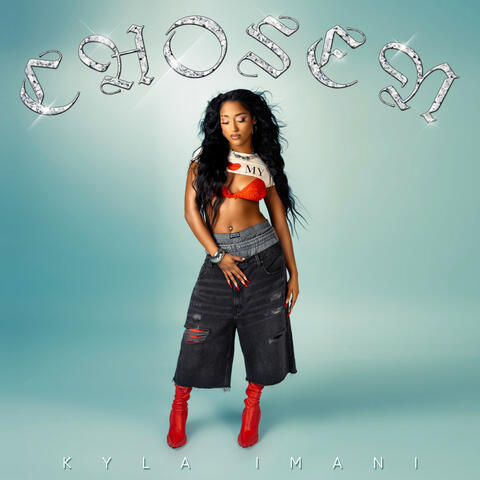 Chosen (Kyla Imani)