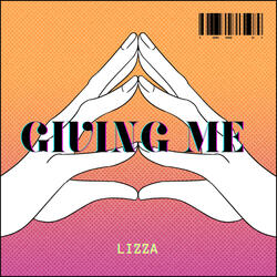 Giving Me