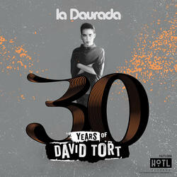 30 Years Of David Tort (Live At La Daurada) - DJ Mix by David Tort