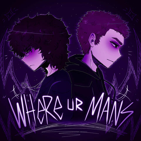 WHERE UR MANS (Slowed)