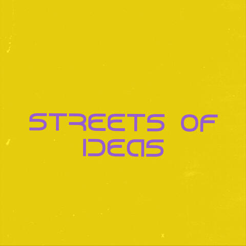 Streets Of Ideas