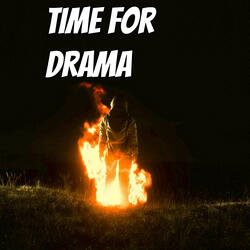Time For Drama