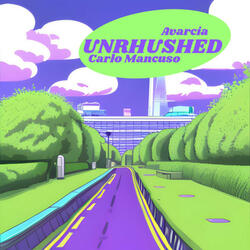 UNRHUSHED (feat. Carlo Mancuso)