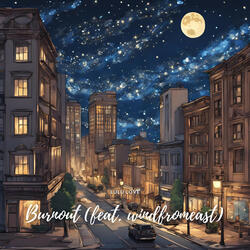 Burnout (feat. windfromeast)