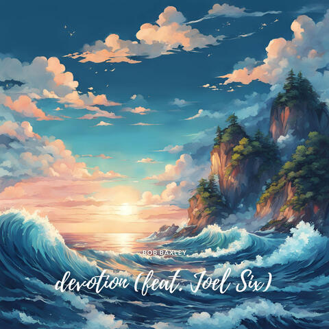 devotion (feat. Joel Six)