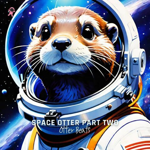 Space Otter Part Two