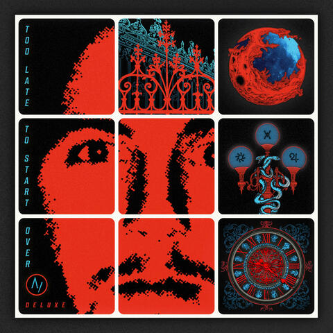 Too Late to Start Over (Deluxe)