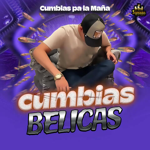 Cumbias Pa La Maña