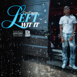 Left Wit It